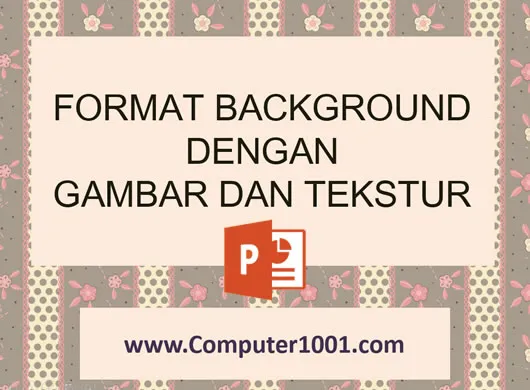 Format background slide PowerPoint dengan gambar dan tekstur Format background slide PowerPoint dengan gambar dan tekstur