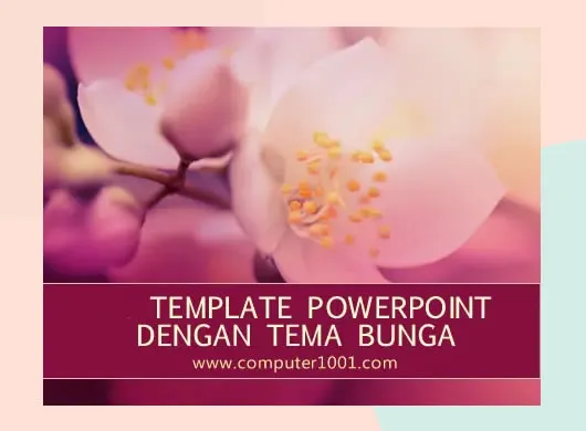 300+ Template PowerPoint dengan Tema Bunga