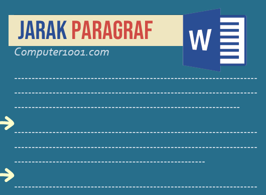 Cara Mengatur Jarak Paragraf di Word