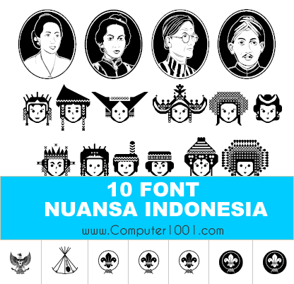 10 Font Nuansa Indonesia (Dandanan & Rumah Adat, Wayang, Pahlawan Nasional, Pramuka, Batik)