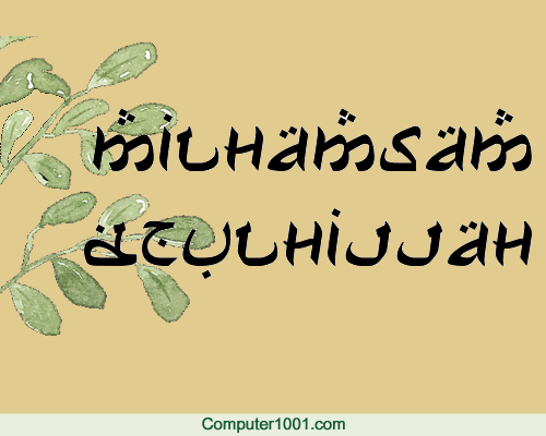 Milhamsam Dzulhijjah Font Gaya Arab Milhamsam Dzulhijjah Font Gaya Arab