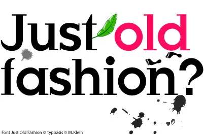 JustOldFashion - Font JustOldFashion - Font