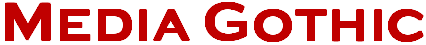 Media Gothic - Font Media Gothic - Font