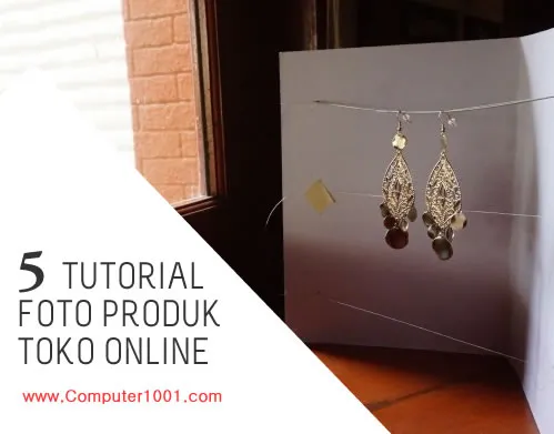 5 Tutorial Cara Menata dan Memotret Sendiri Foto Produk Toko Online 5 Tutorial Cara Menata dan Memotret Sendiri Foto Produk Toko Online